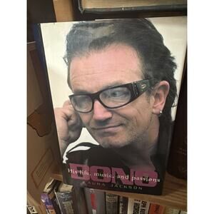 Bono: His Life, Music and Passions by Laura Jackson
